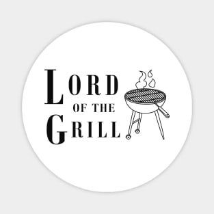 Grill - Lord of the grill Magnet